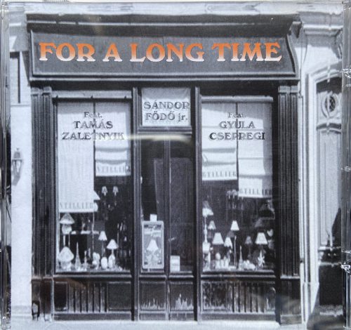 For a long time